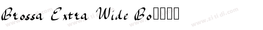 Brossa Extra Wide Bo字体转换